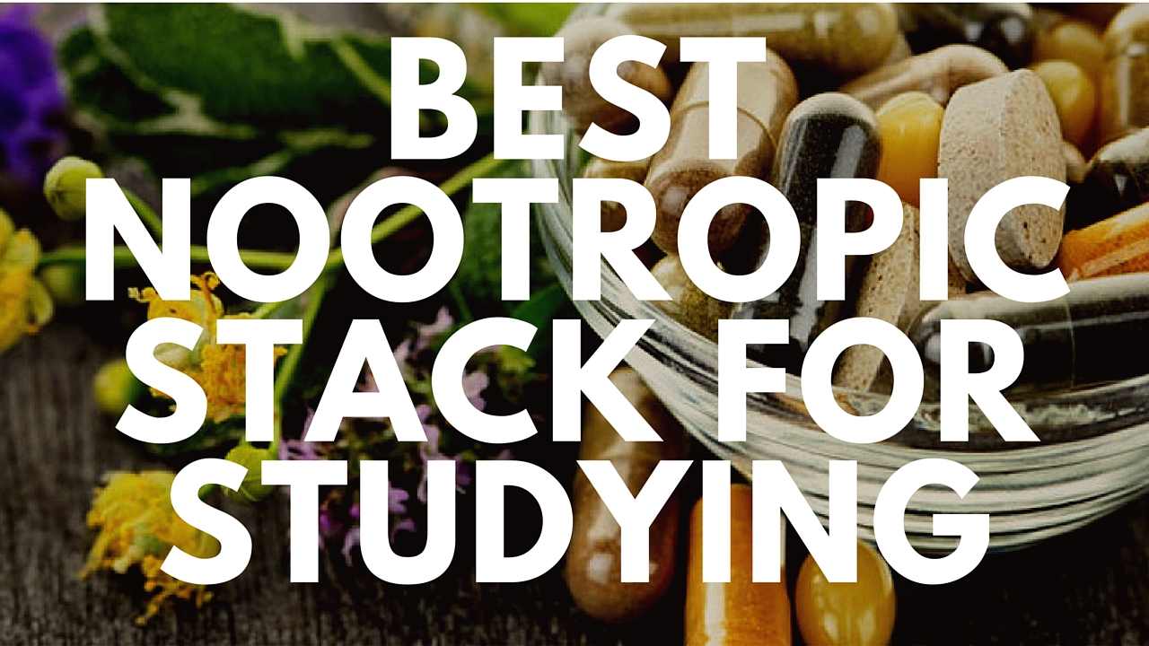 Best Nootropic Stack for Studying