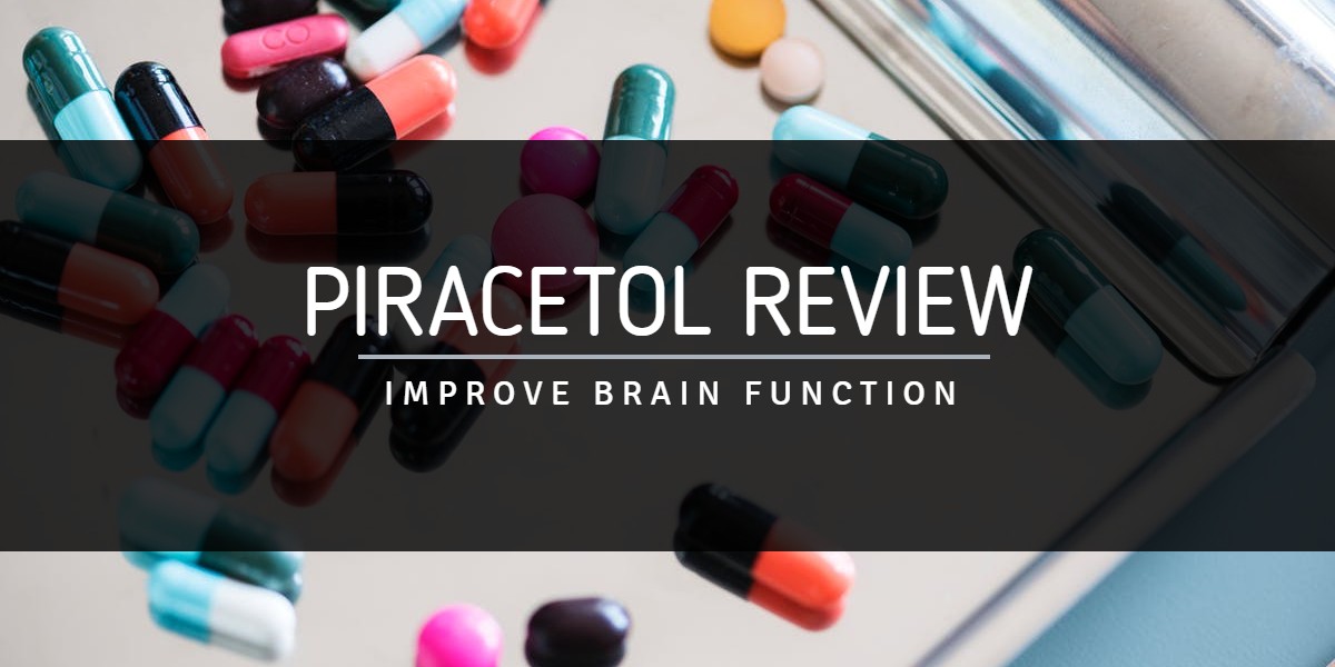 Piracetol Review: Improve Brain Function with Just 2 Capsules a Day